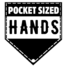 Pocket Sized Hands