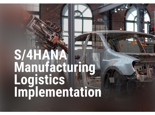 S/4HANA Manufacturing Logistics Implementation for a Leading Automaker