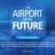 The Airport of the Future
