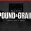 Pound & Grain