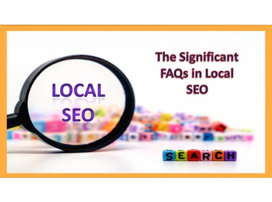 The Significant FAQs in Local SEO