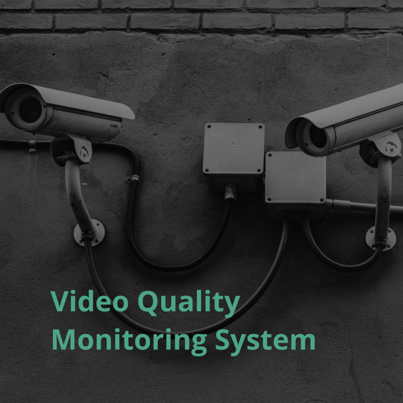 Video Quality Monitoring System