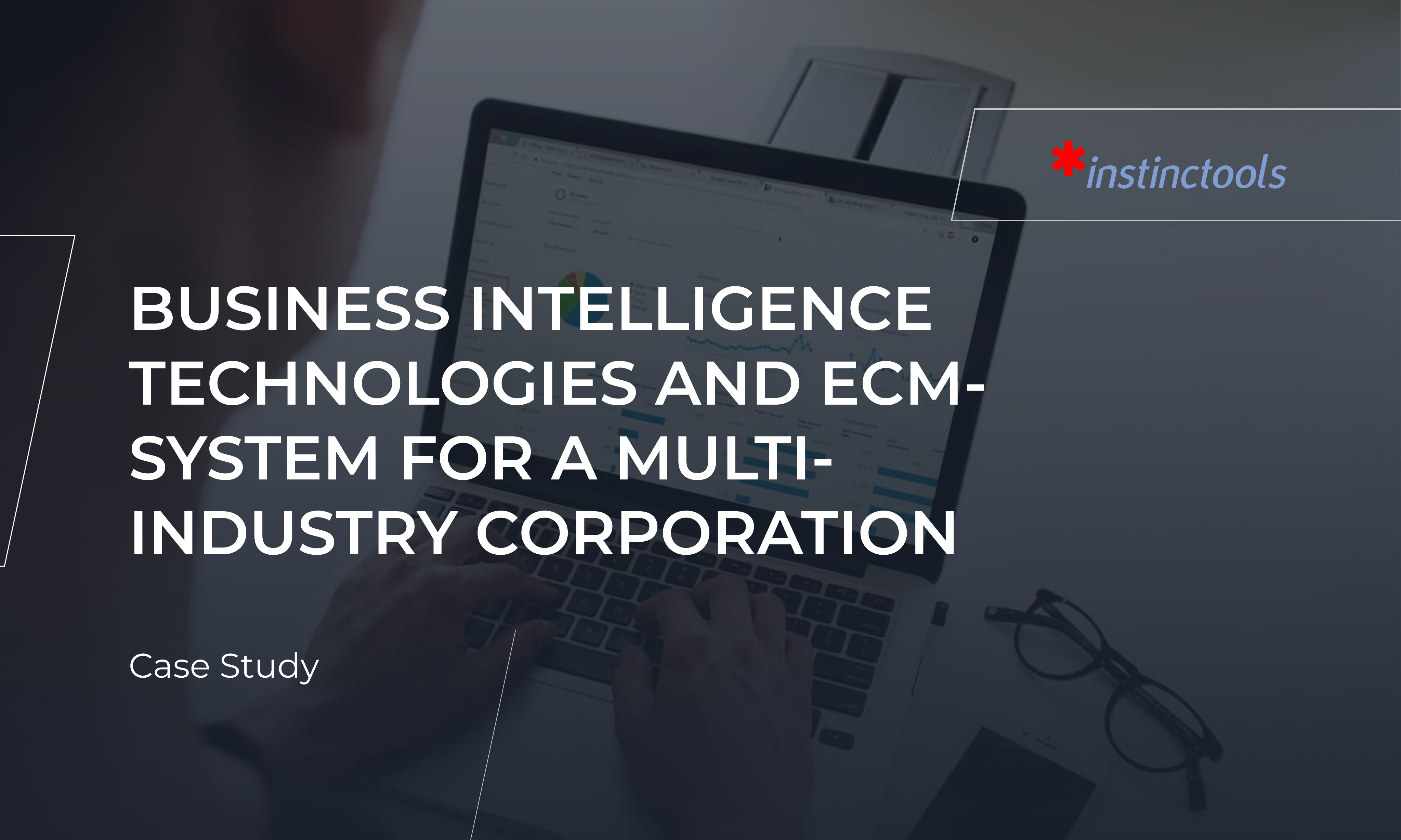 BI Technologies and ECM-System For An Enterprise