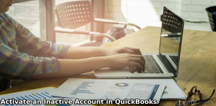 how to activate an inactive account in quickbooks    