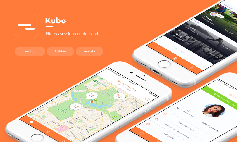 Kubo: Mobile App for Fitness Sessions On Demand