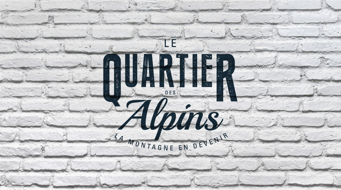 UNIVERS DE MARQUE QUARTIER DES ALPINS